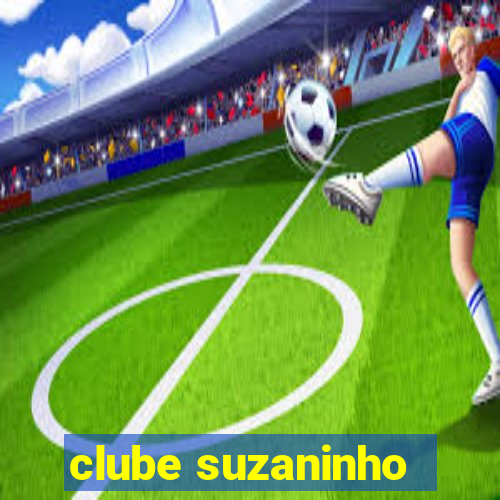 clube suzaninho